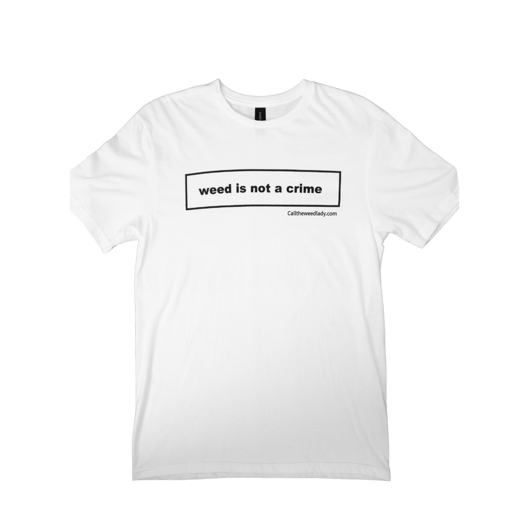"Weed Is Not a Crime" T-shirt